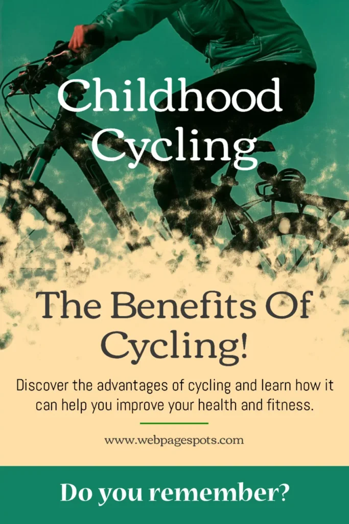 The benefits of childhood cycling