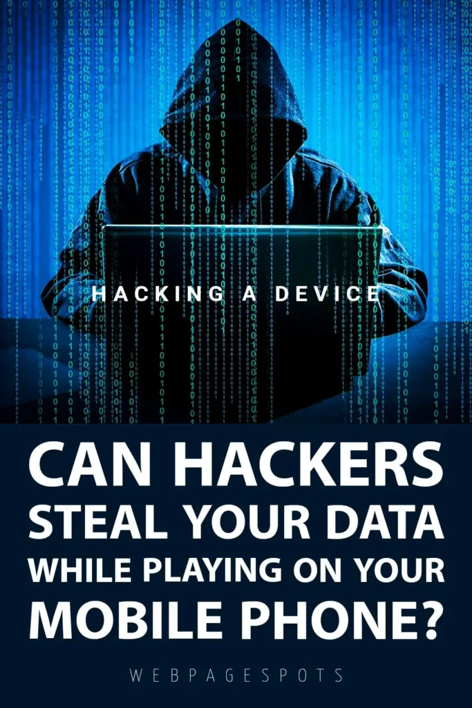 Can hackers steal your data while you are playing on mobile?