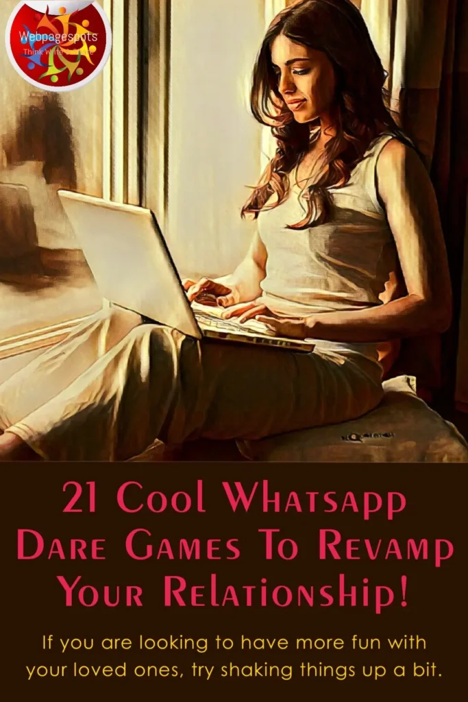 Play cool WhatsApp dare games to revamp your relationships!