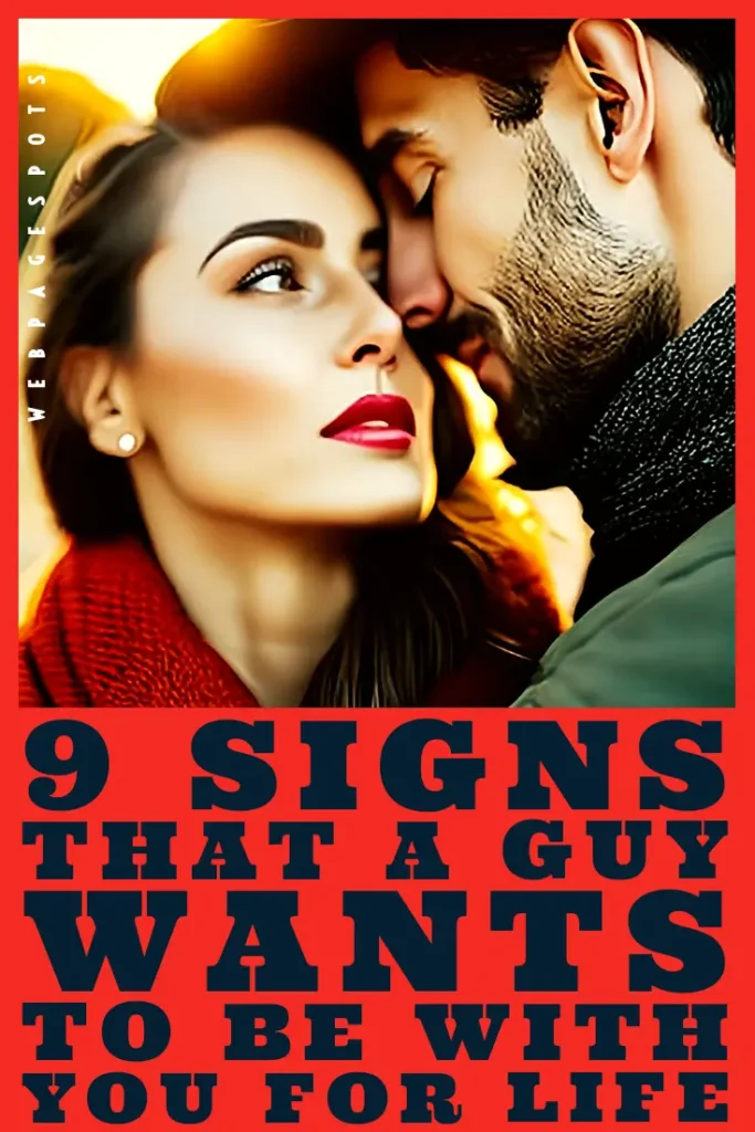 9 positive signs that a guy wants to be with you forever!