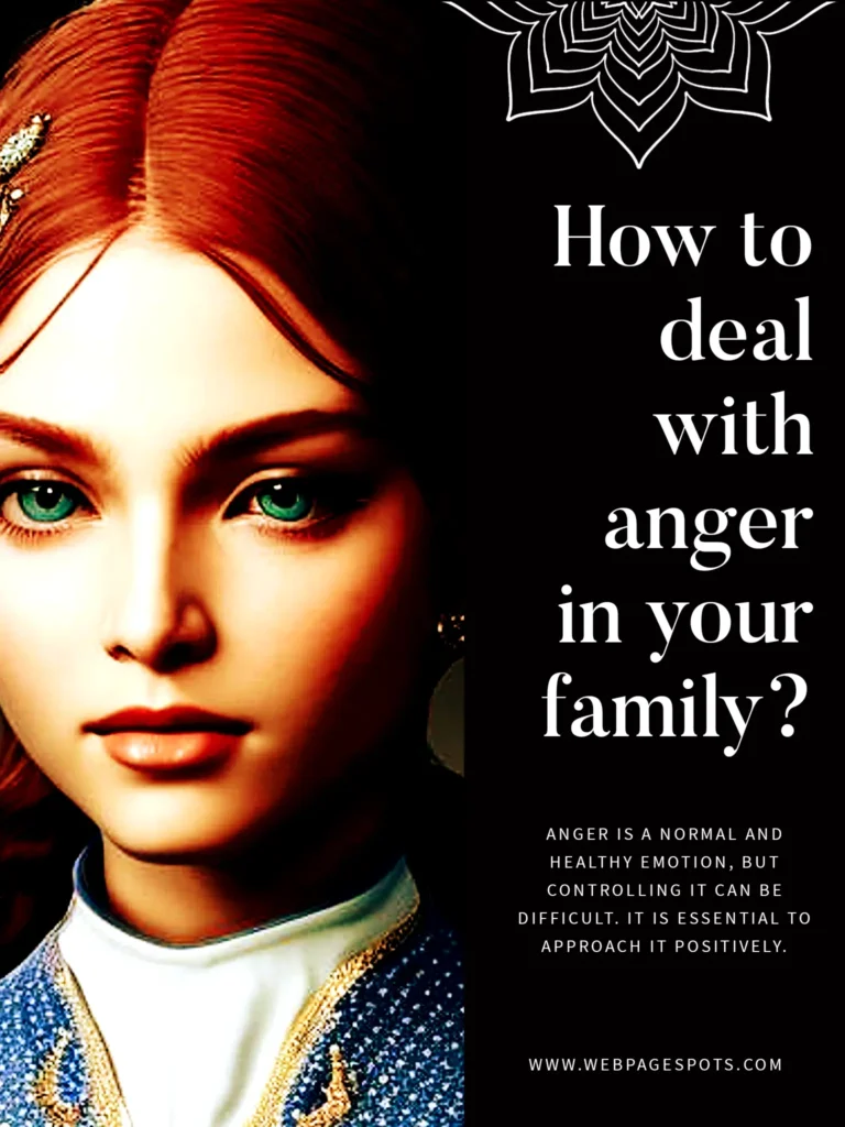 5 proven ways to deal with anger in your family?