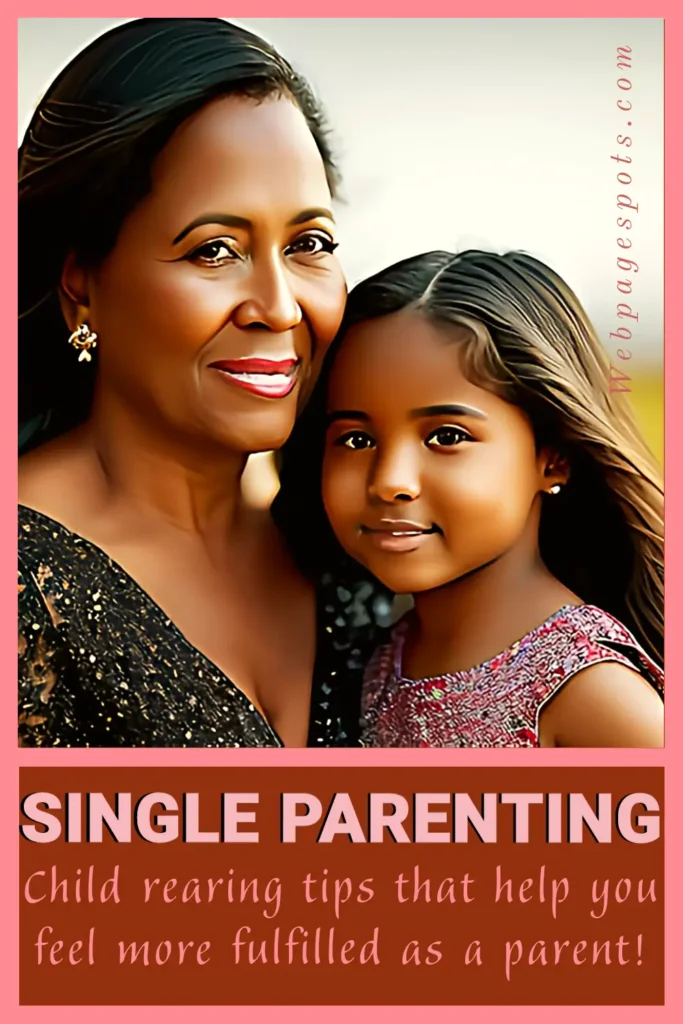 Single parenting child-rearing tips