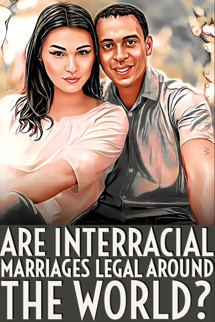 Is an interracial relationship legal worldwide?