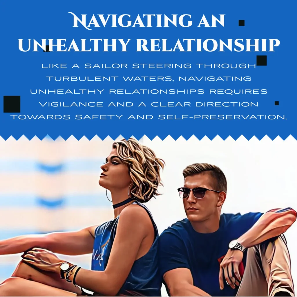 Navigating an unhealthy relationship!